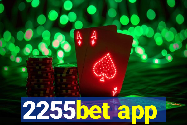 2255bet app